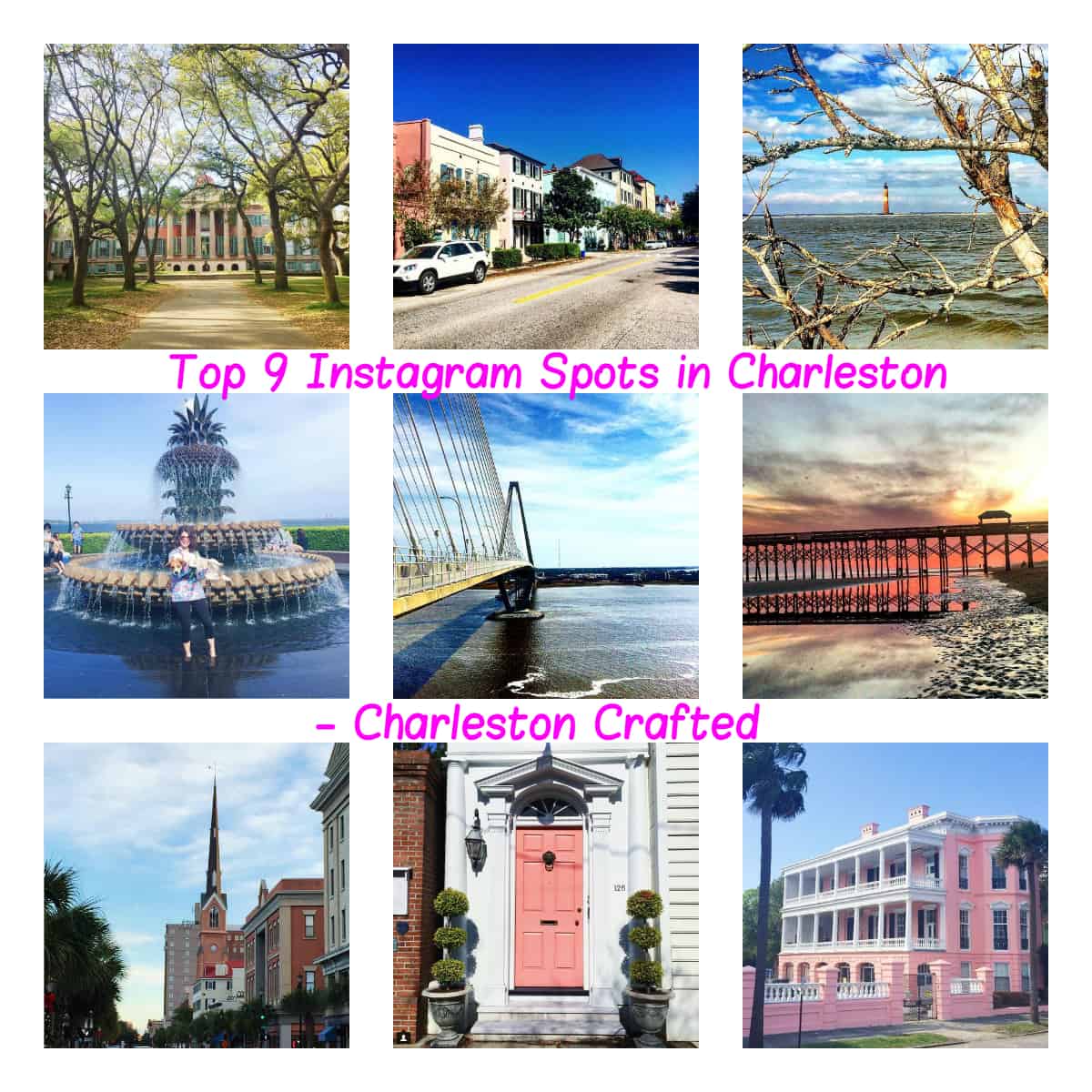 The Top 9 Instagram Spots in Charleston • Charleston Crafted