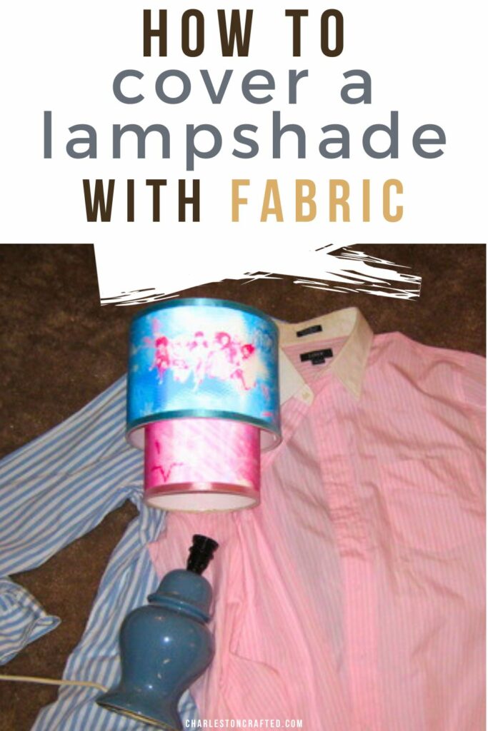 how to cover a lampshade with fabric