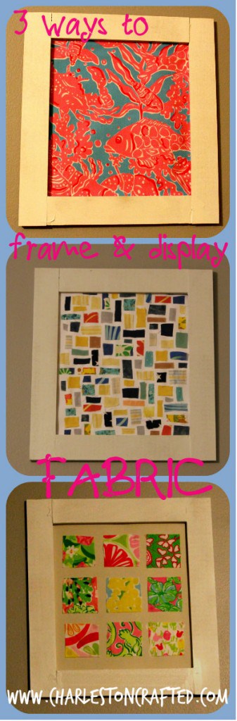 Three Ways to Frame & Display Fabric - Charleston Crafted