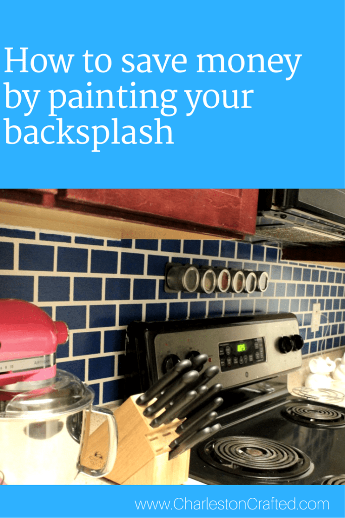 How to save money by DIY painting your backsplash - Charleston Crafted - looks just like subway tile! 