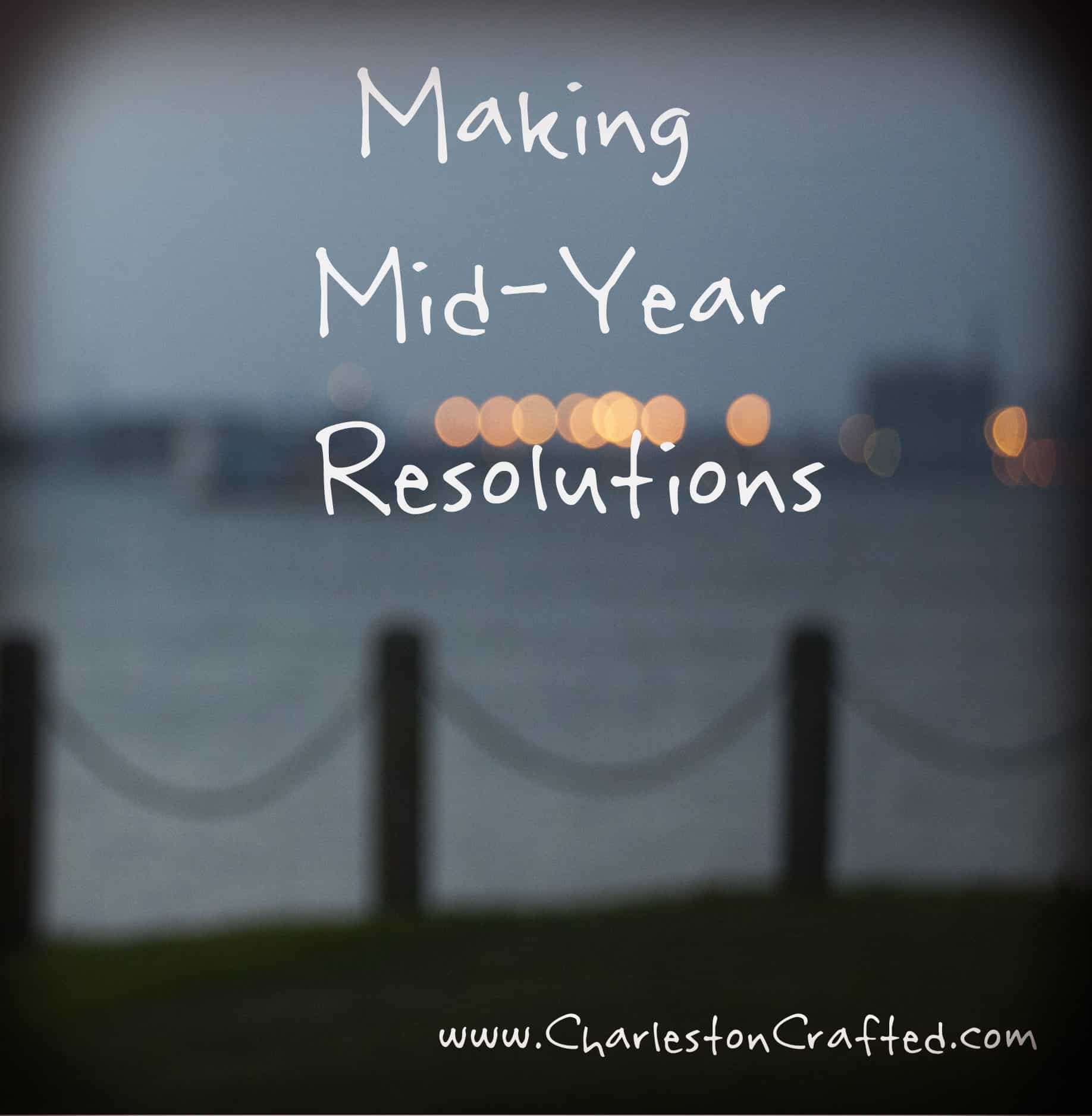 Mid Year Resolutions