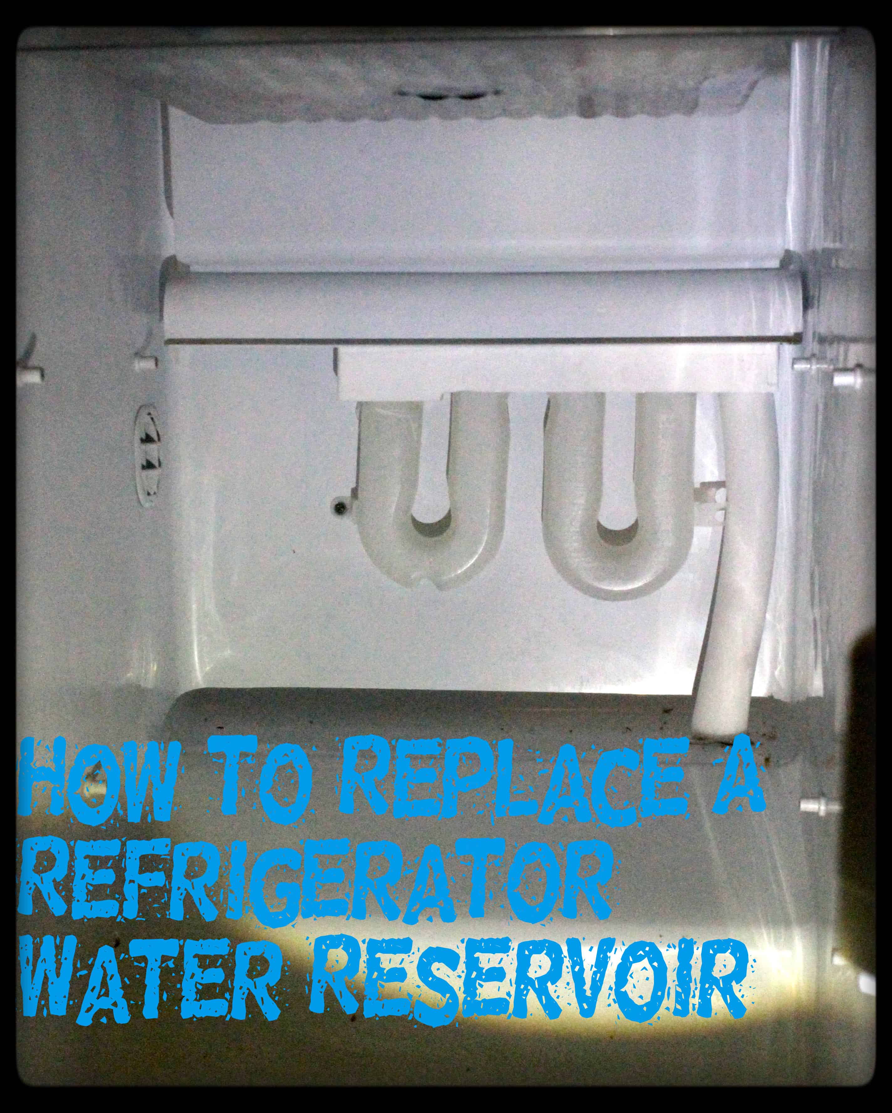 How To Replace A Refrigerator Water Reservoir - Charleston Crafted