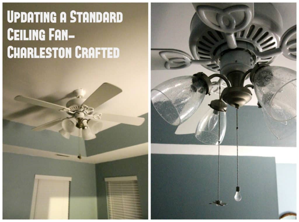 How To Update Modernize Your Ceiling Fan, How To Make Light Shades For Ceiling Fans