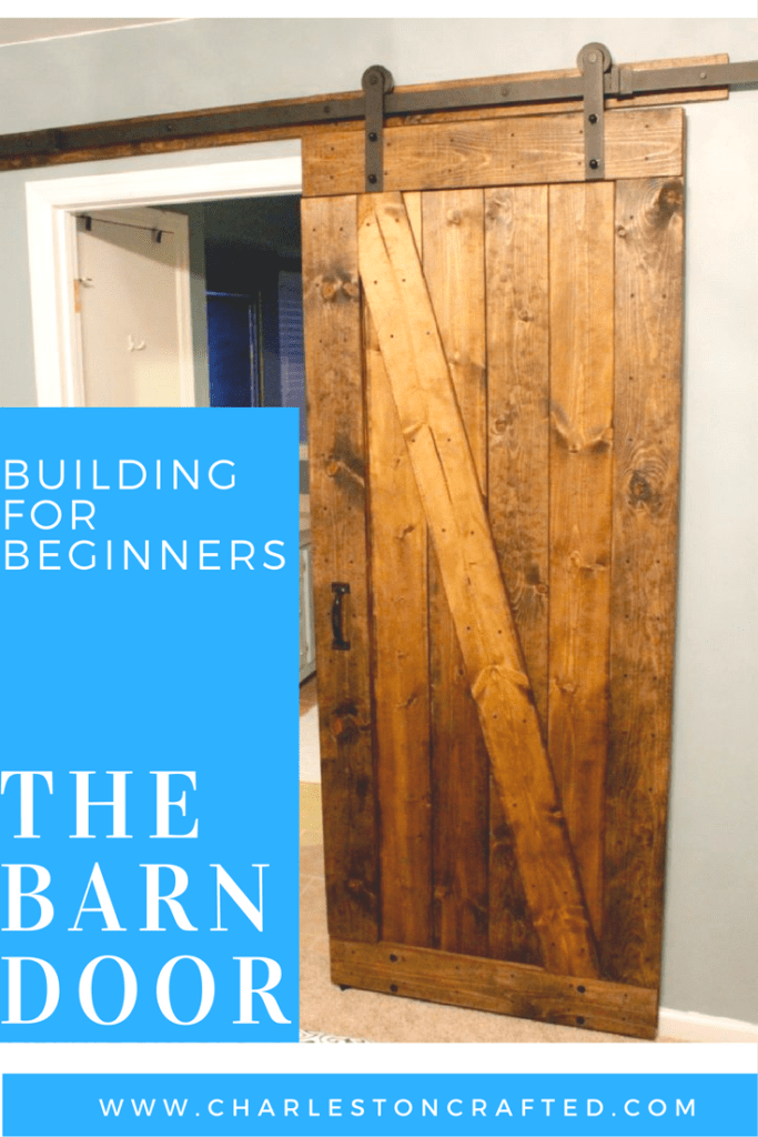 How to Build a Rustic Barn Door - a very simple and straight forward tutorial for first time builders - Charleston Crafted