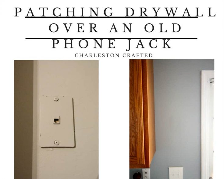 Patching Drywall Over an Old Phone Jack - Charleston Crafted
