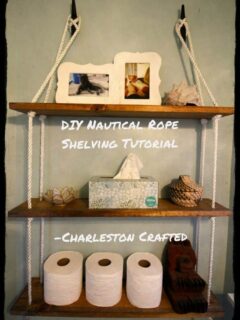 DIY Nautical Rope Shelving Tutorial - Charleston Crafted