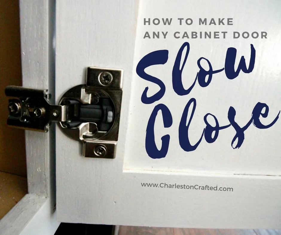 How to Make ANY Cabinet or Drawer Slow Close - Charleston Crafted