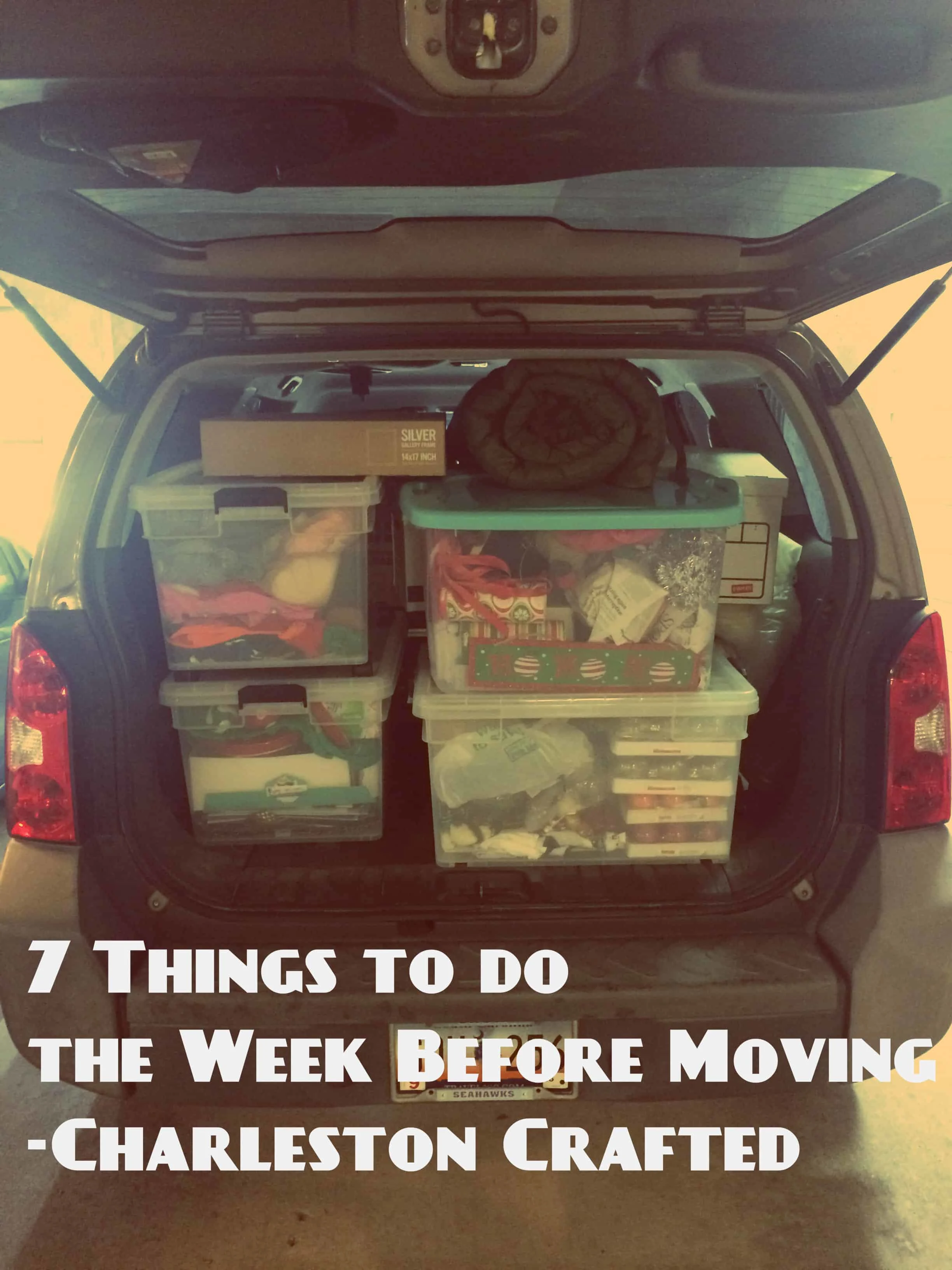 7 Things to do the Week Before Moving - Charleston Crafted
