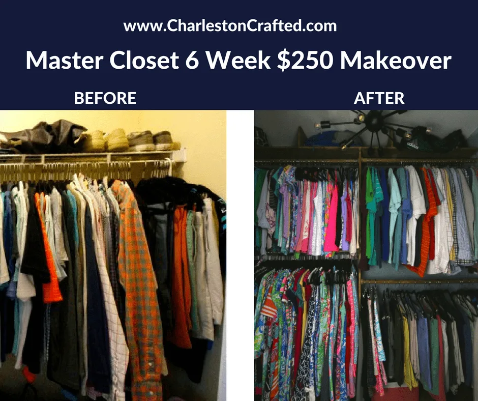 Master Closet 6 Week $250 Makeover