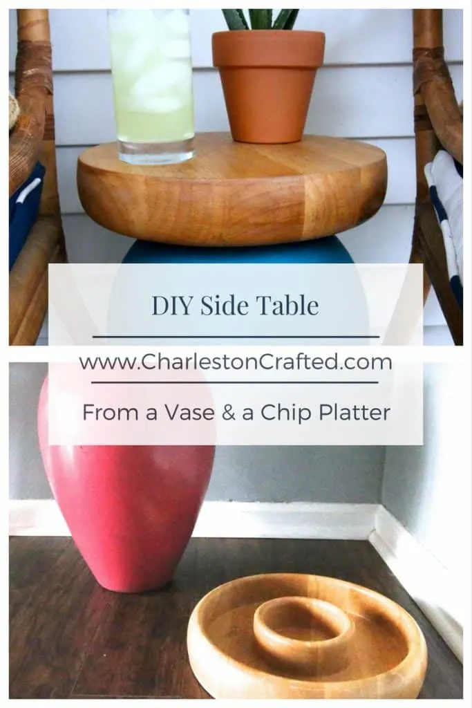 Thrift Games: Upcycling a Vase & Chips and Salsa Tray into a Porch Side Table - Charleston Crafted