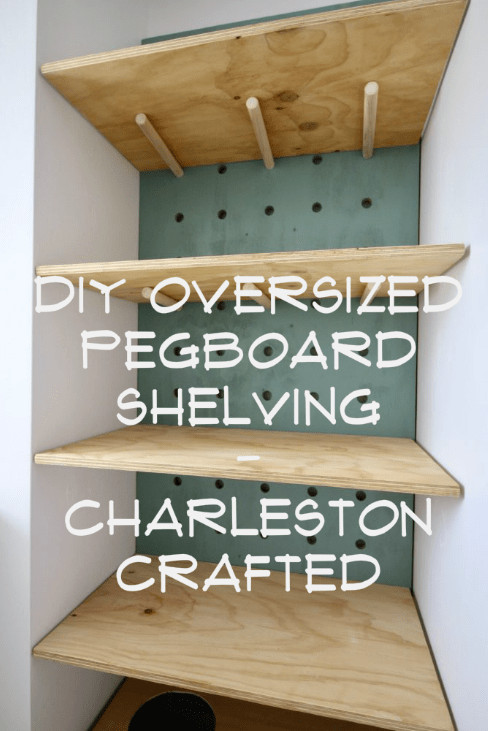 DIY Oversized Pegboard Shelves