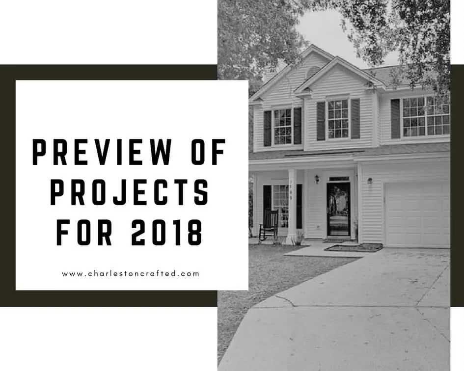 Preview of Projects for 2018 - Charleston Crafted