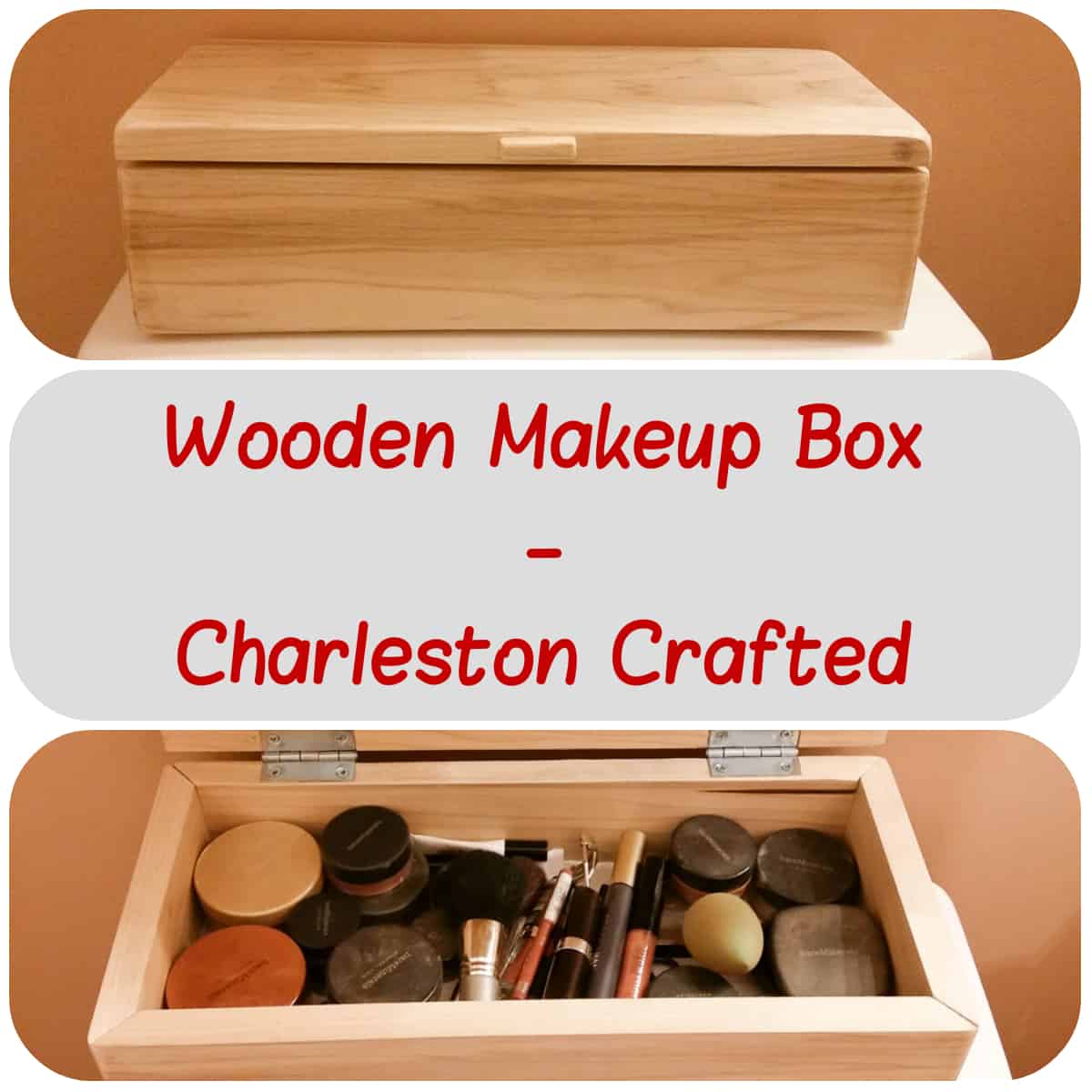 Wooden Makeup Box - Charleston Crafted