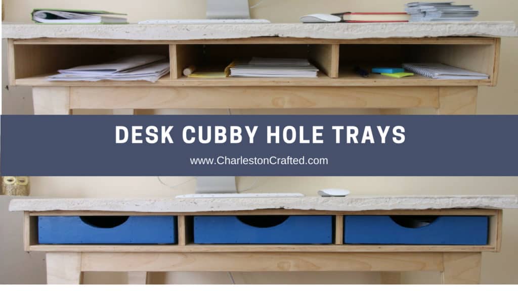 Desk Cubby Hole Wooden Trays - Charleston Crafted