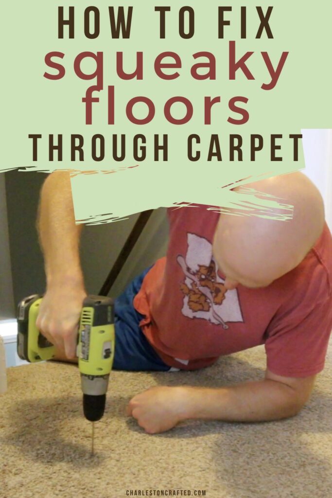 How to fix squeaky floors through carpet