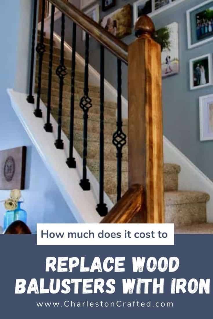 how much does it cost to replace wood balusters with iron