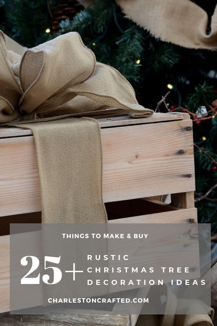 25+ things to make and buy for rustic christmas tree decoration ideas