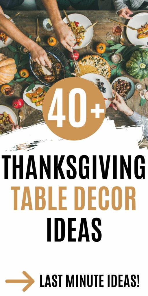 40+ thanksgiving table decor ideas