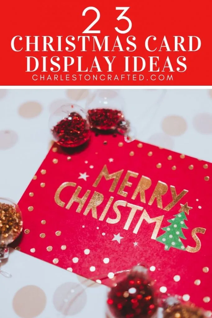 23 Christmas Card Display Ideas