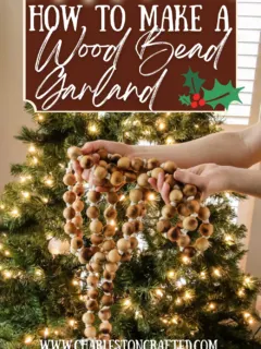 how to make a wood bead garland - Charleston Crafted
