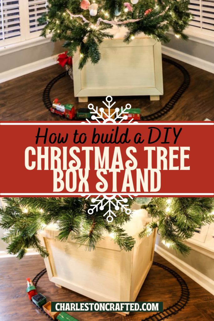How to build a Christmas tree box stand - Charleston Crafted