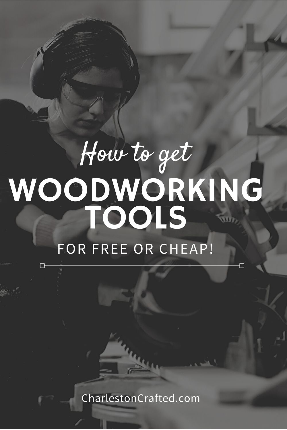 how to get woodworking tools for free or cheap
