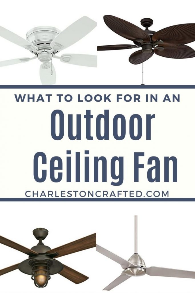 what to look for in an outdoor ceiling fan