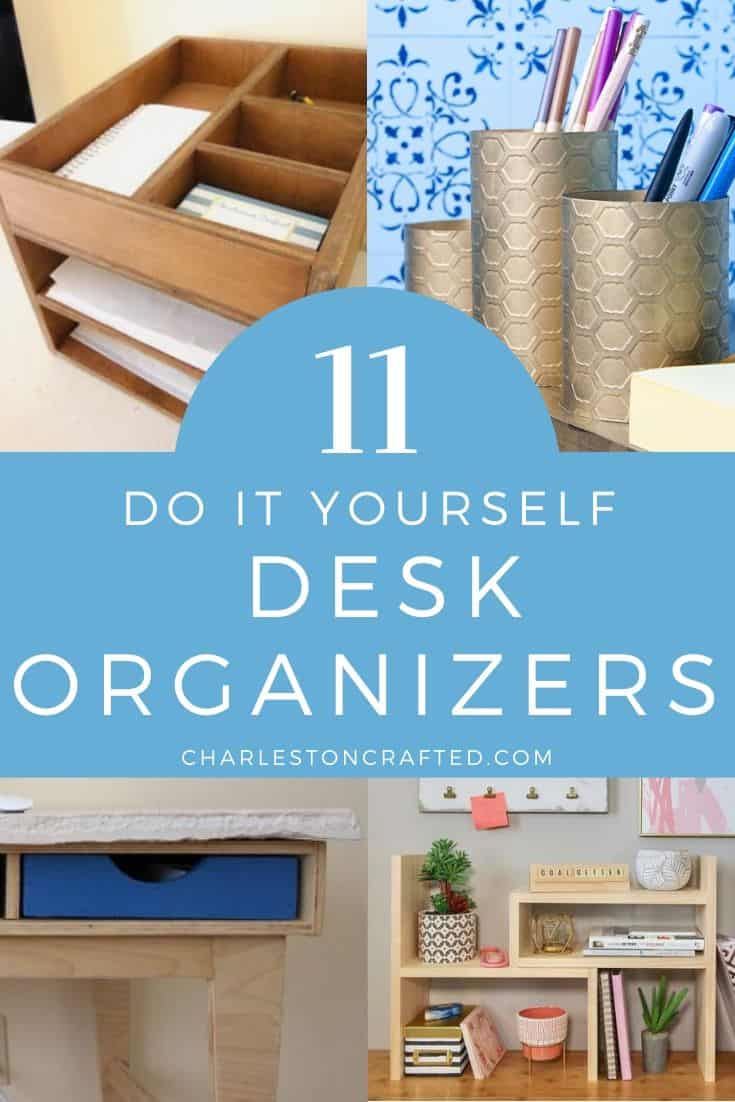 11 DIY Desk Organizer Ideas to make the most of your office space