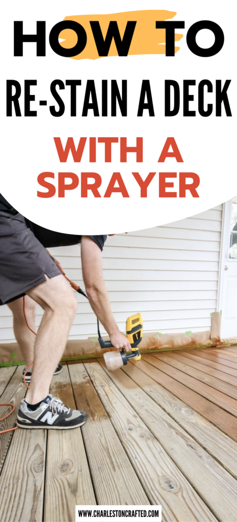 How to re-stain a deck with a sprayer - Charleston Crafted