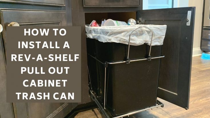 how to install a rev-a-shelf pull out cabinet trash can
