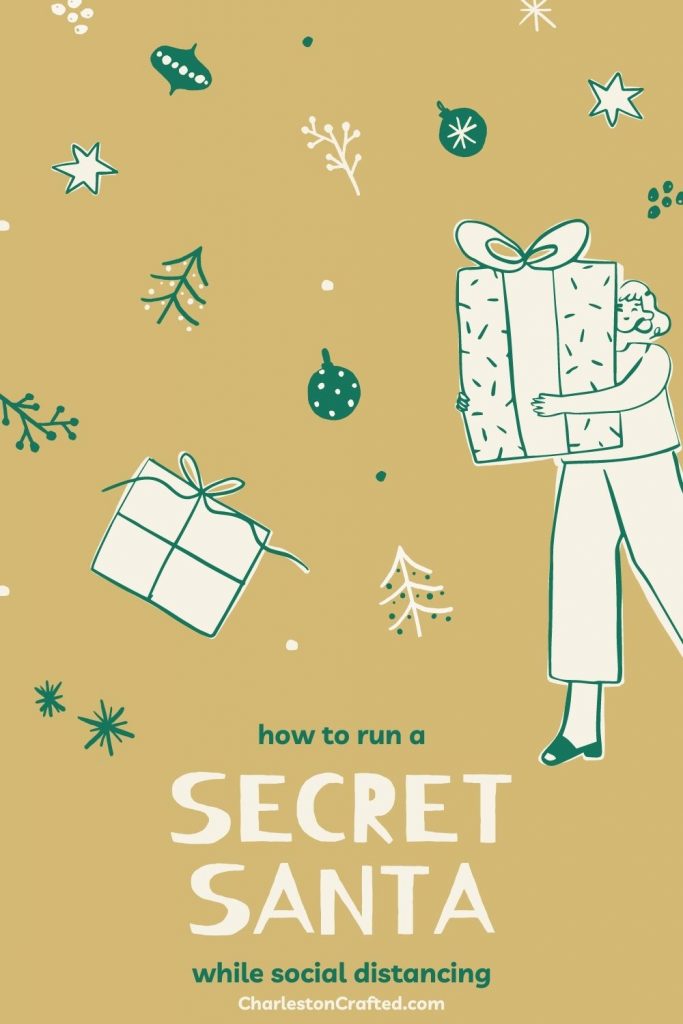 how to run a secret santa gift exchange while social distancing
