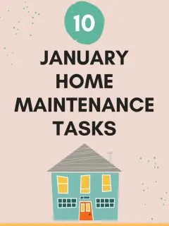 10 january home maintenance tasks
