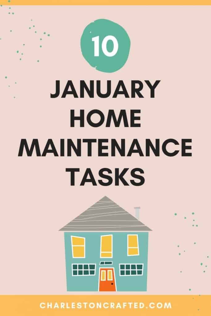 10 january home maintenance tasks