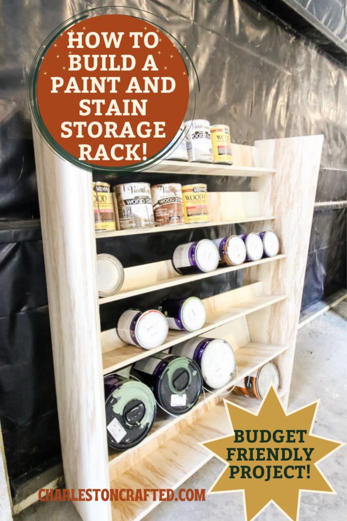 How to build a paint and stain storage rack - Charleston Crafted