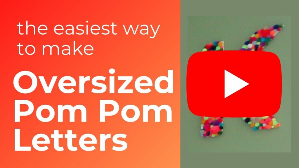 pom pom letters YouTube Thumbnail for blog