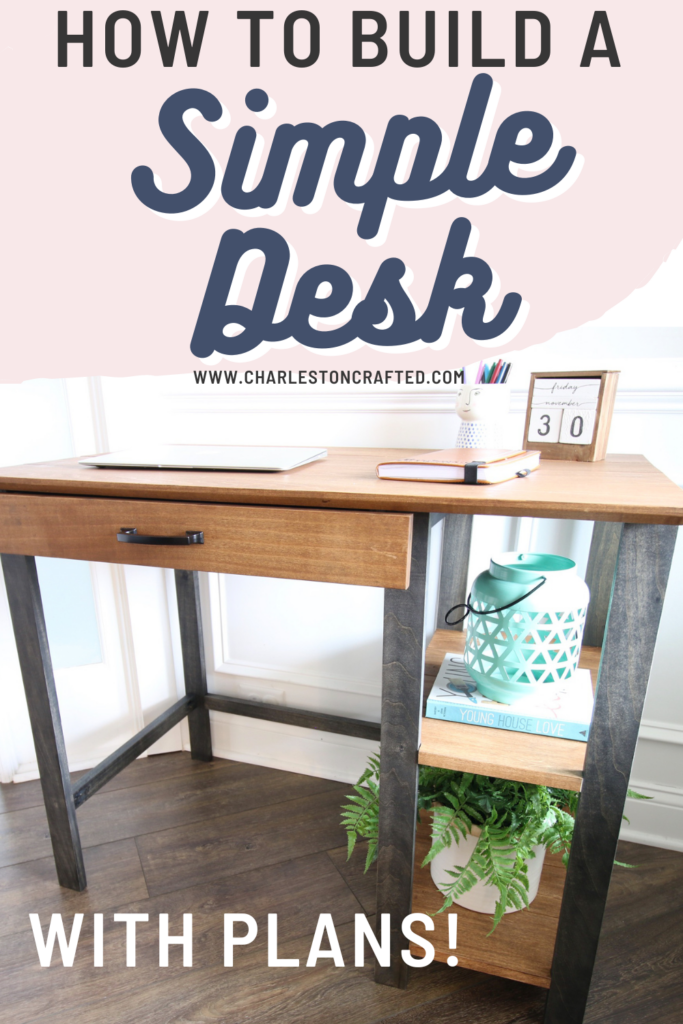 Simple DIY writing desk - Charleston Crafted