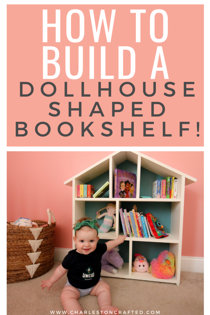 DIY dollhouse shaped bookshelf - Charleston Crafted
