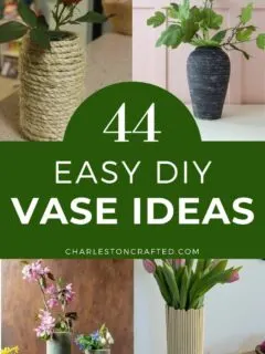 44 easy diy vase ideas