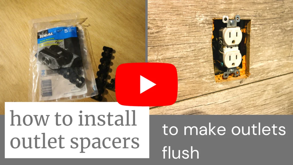 Link to video on how to install outlet spacers