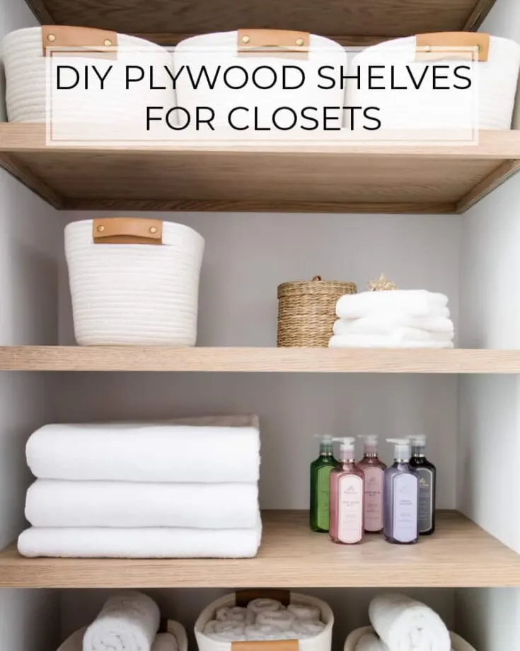 Plywood Shelves for Closet