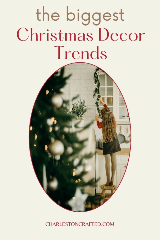 the biggest christmas decor trends