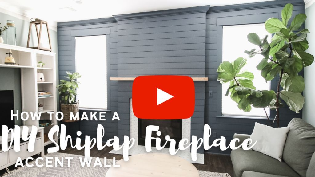 Link to DIY shiplap fireplace video