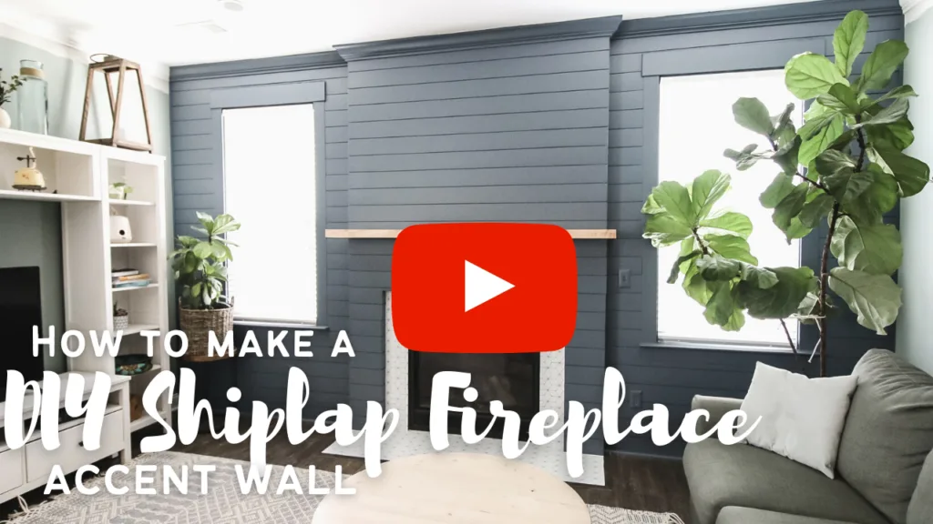 Link to DIY shiplap fireplace video