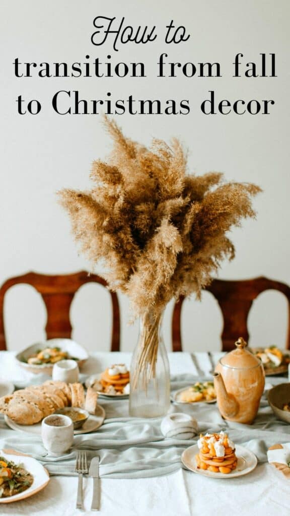 How to transition from fall to christmas decor