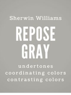 sherwin williams repose gray undertones coordinating colors contrasting colors