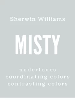 sherwin williams misty undertones coordinating colors contrasting colors