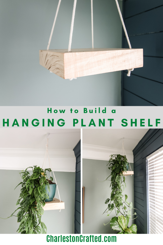 How to make a hanging plant shelf - Charleston Crafted