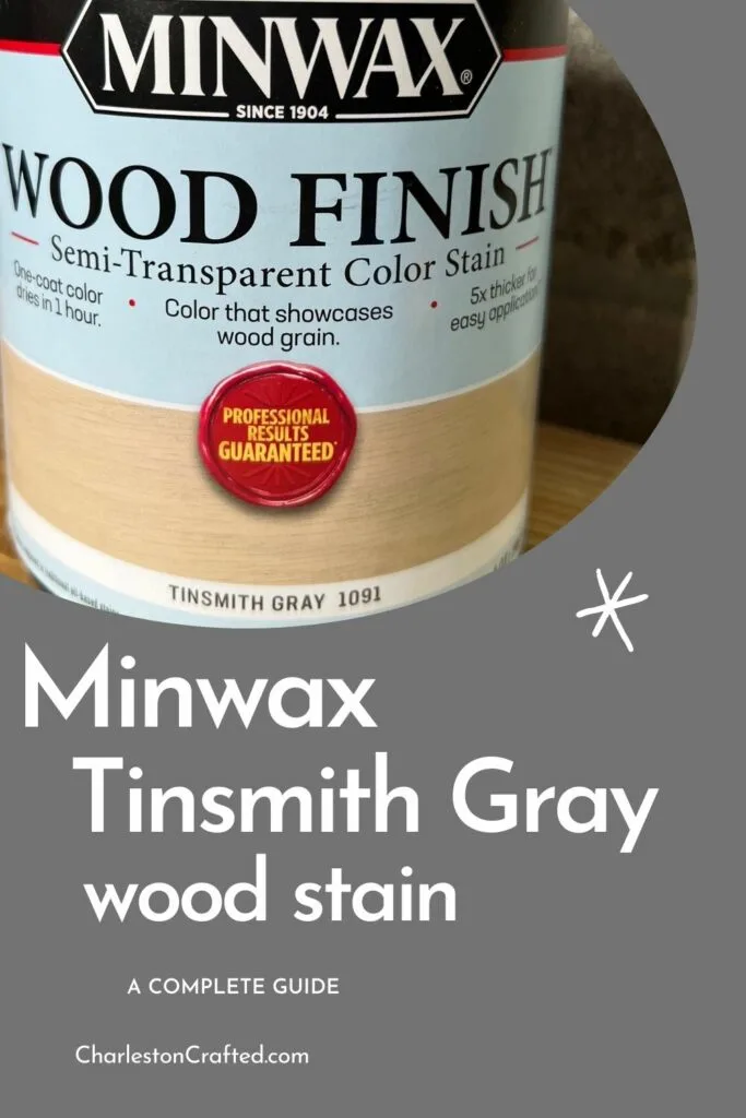 minwax tinsmith gray wood stain a complete guide
