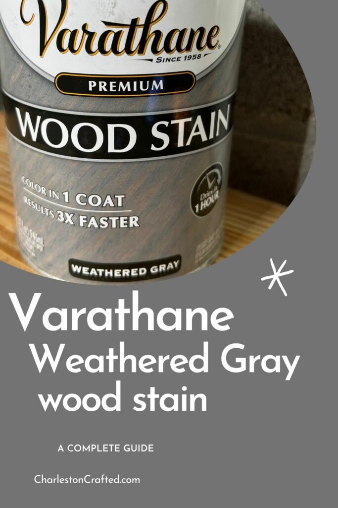 varathane weathered gray wood stain a complete guide
