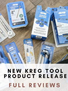 Kreg Tool March 2022 New Product Release Reviews - Charleston Crafted